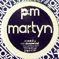 MARTYN / マーティン(HOLLAND) / NXT 2 U