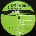 BEAT PHARMACY / ビート・ファーマシー / ROOFTOPS