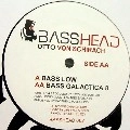 OTTO VON SCHIRACH / BASS LOW