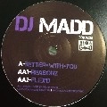 DJ MADD / BETTER WITH YOU EP