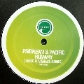 PSIDREAM & PACIFIC/DOSE & MENACE / RUNWAY(DOSE & MENACE REMIX)
