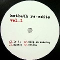 CRAZY P / クレイジー・ピー / HOTBATH RE-EDITS VOL.1
