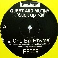 QUEST & MUTINY / STICK UP KID