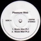PLEASURE WEB / MUSIC MAN