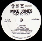 MIKE JONES / マイク・ジョーンズ / NEXT TO YOU