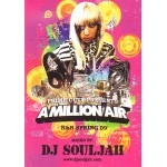 DJ SOULJAH / ＭＩＬＬＩＯＮ　ＡＩＲ　Ｒ＆ＢSPRING 09