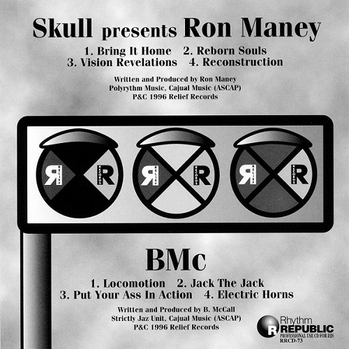 SKULL PRESENTS RON MANEY/BMC / BRING IT HOME/REBORN SOULS