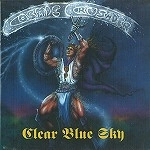 CLEAR BLUE SKY / クリアー・ブルー・スカイ / COSMIC CRUSADER