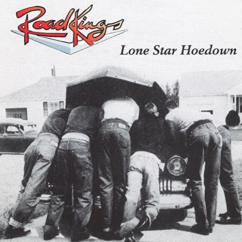 ROAD KINGS / ロード・キングス / LONE STAR HOEDOWN