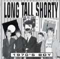 LONG TALL SHORTY / ロングトールショーティー / 1970'S BOY