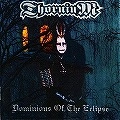 THORNIUM / DOMINATIONS OF THE ECLIPSE