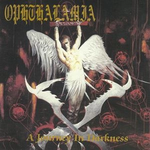 OPHTHALAMIA / アフサラミア / A JOURNEY IN DARKNESS