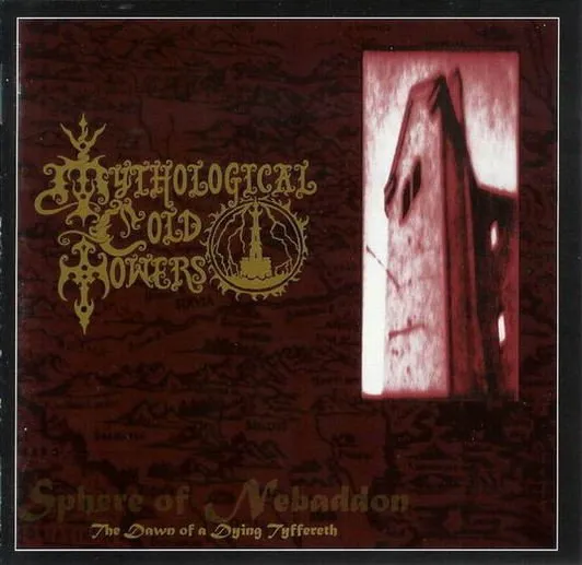 MYTHOLOGICAL COLD TOWERS / SPHERE OF NEBADDON