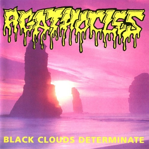 AGATHOCLES / BLACK CLOUDS DETERMINATE