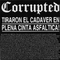 CORRUPTED / ＴＩＲＡＲＯＮＥＬＣＡＤＡＶＥＲＥ