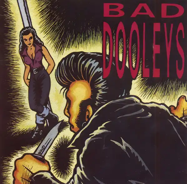 BAD DOOLEYS / NO ESCAPE
