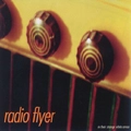 RADIO FLYER / レディオ・フライヤー / IN THEIR STRANGE WHITE ARMOR