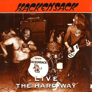 HACKENSACK / ハッケンサック / LIVE THE HARD WAY