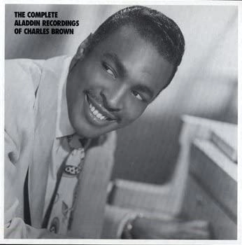 CHARLES BROWN / COMPLETE ALADDIN RECORDINGS