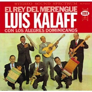 LUIS KALAFF / ルイス・カラフ / エル・レイ・デル・メレンゲ