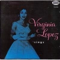 VIRGINIA LOPEZ / ビルヒニア・ロペス / あやまちゆえに　グレイテスト・ヒッツ
