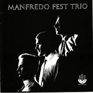 MANFREDO FEST / マンフレッド・フェスト / マンフレツド・フエスト・トリオ
