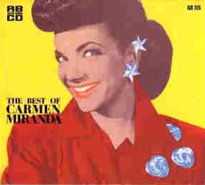 CARMEN MIRANDA / カルメン・ミランダ / ベスト・オブ・カルメン・ミランダ