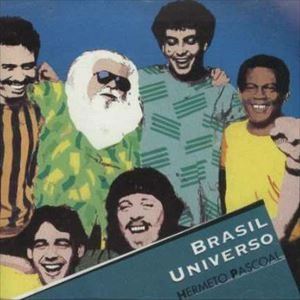 HERMETO PASCOAL / エルメート・パスコアル / BRASIL UNIVERSO