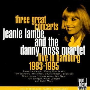 JEANIE LAMBE / THREE GREAT CONCERTS