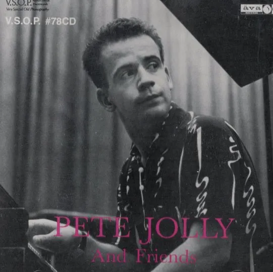 PETE JOLLY / ピート・ジョリー / AND FRIENDS