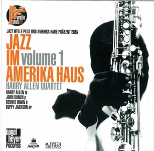 HARRY ALLEN / ハリー・アレン / JAZZ IM AMERIKA HAUS VOL.1
