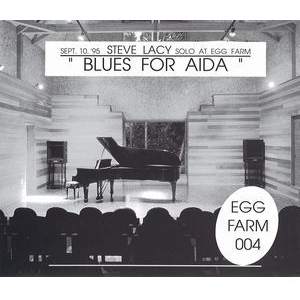 STEVE LACY / スティーヴ・レイシー / ブルース・フォー・アイダ / BLUES FOR AIDA