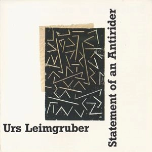 URS LEIMGRUBER / ウアス・ライムグルーバー / STATEMENT OF AN ANTIRIDER