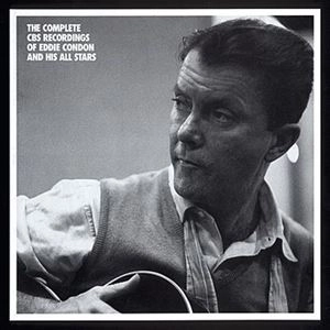 EDDIE CONDON / エディ・コンドン / COMPLETE CBS RECORDINGS OF EDDIE CONDON AND HIS ALL STARS