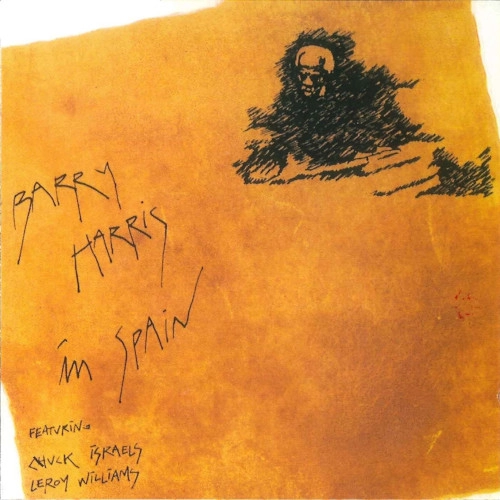 BARRY HARRIS / バリー・ハリス / IN SPAIN