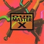 DUB MASTER X / ＤＵＢＭＡＳＴＥＲＸ