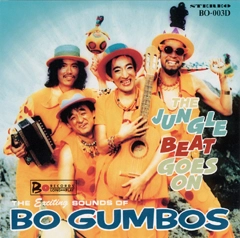 BO GUMBOS / ボ・ガンボス / JUNGLE BEAT GOES ON