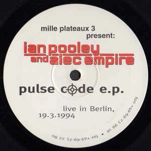 IAN POOLEY / イアン・プーリー / PULSE CODE E.P. (AND ALEC EMPIRE)