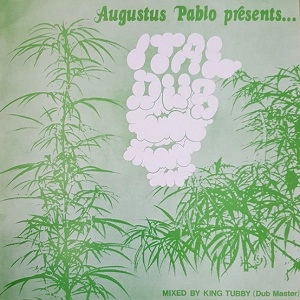 AUGUSTUS PABLO / オーガスタス・パブロ / ITAL DUB (LP)