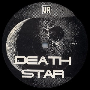UR / アンダーグラウンド・レジスタンス / DEATH STAR