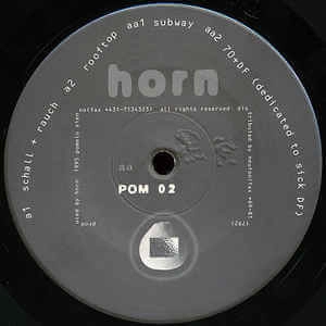 HORN (TECHNO/GERMANY) / SCHALL + RAUCH