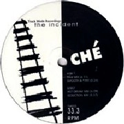 CHE (LARRY HEARD) / INCIDENT