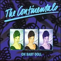 CONTINENTALS / コンチネンタルズ / OH BABY DOLL