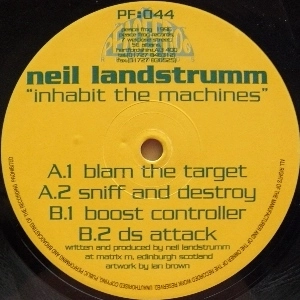 NEIL LANDSTRUMM / INHABIT THE MACHINES