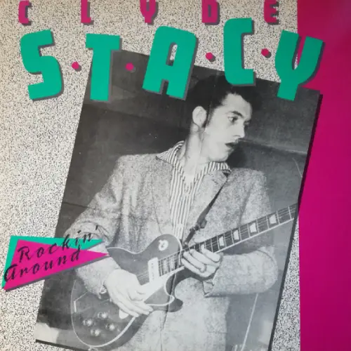 CLYDE STACY / ROCKIN' AROUND