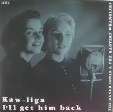 RANCH GIRLS&RAGTIME WRANGLERS / KAW-LIGA