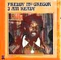 FREDDIE MCGREGOR / フレディー・マクレガー / I AM READY