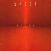 LARRY HEARD / ラリー・ハード / ALIEN
