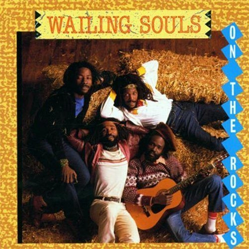 WAILING SOULS / ウェイリング・ソウルズ / ON THE ROCKS