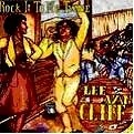 LEE VAN CLIFF / リー・ヴァン・クリフ / ROCK IT TO ME TWICE